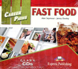 Alan Seymour, Jenny Dooley: Career Paths: Fast Food Class CDs (ISBN: 9781471582844)