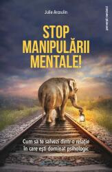 Stop manipulării mentale (ISBN: 9786069707104)