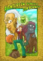 Aventuri in jungla din Borneo (ISBN: 9789737145239)