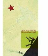 Recursul la metoda - Alejo Carpentier (ISBN: 9789736692291)