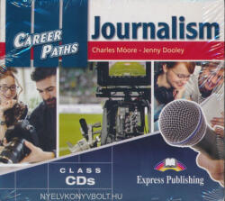 Charles Moore, Jenny Dooley: Career Paths - Journalism Audio CD (ISBN: 9781471576355)