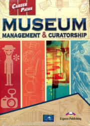 Career Paths Museum Management & Curatorship (Esp) Student's Book With Digibook (ISBN: 9781471570759)