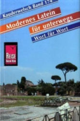 Modernes Latein für unterwegs, Wort für Wort - Gisela Frense, Dagmar da Silveira Macedo (2004)