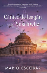 Cântec de leagăn de la Auschwitz (ISBN: 9786060064589)