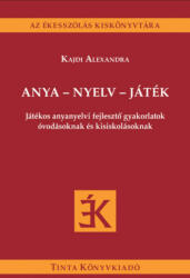 Anya - nyelv - játék (ISBN: 9789634092834)