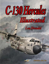 C-130 Hercules Illustrated (ISBN: 9781092367844)