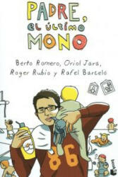 PADRE EL ULTIMO MONO - BERTO ROMERO (ISBN: 9788408046011)