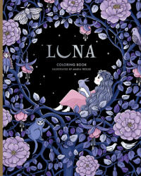 Luna Coloring Book - Maria Trolle (ISBN: 9781423657415)