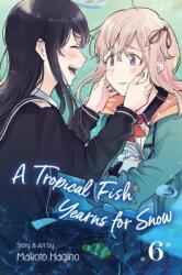 A Tropical Fish Yearns for Snow, Vol. 6 (ISBN: 9781974720682)