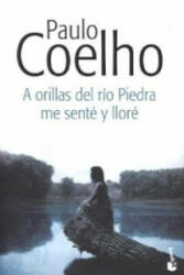 A orillas del rio Piedra me sente y llore - Paulo Coelho (ISBN: 9788408135821)