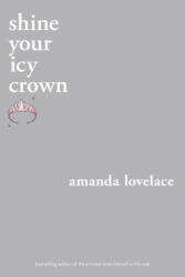 shine your icy crown - Ladybookmad (ISBN: 9781524851941)