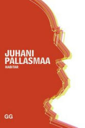 Habitar - JUHANI PALLASMAA (ISBN: 9788425229237)