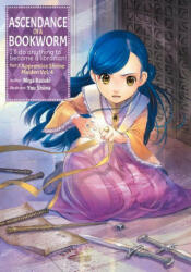 Ascendance of a Bookworm: Part 2 Volume 4 - Miya Kazuki, You Shiina (ISBN: 9781718356061)