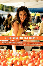 New Energy Body - Natalia Rose (ISBN: 9781427622464)