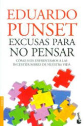 Excusas para no pensar - EDUARDO PUNSET (ISBN: 9788423322398)