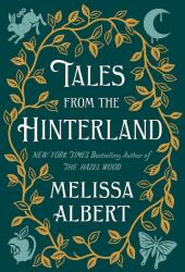 Tales from the Hinterland (ISBN: 9781250302724)