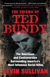 Enigma Of Ted Bundy - Sullivan Kevin M. Sullivan (ISBN: 9781952225383)