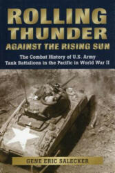 Rolling Thunder Against the Rising Sun - Gene Eric Salecker (ISBN: 9780811703147)