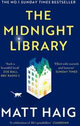 The Midnight Library - Matt Haig (ISBN: 9781786892737)