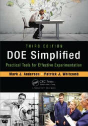 Doe Simplified: Practical Tools for Effective Experimentation Third Edition (ISBN: 9781482218947)
