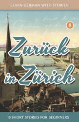 Learn German With Stories - Andre Klein (ISBN: 9781540692924)