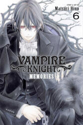Vampire Knight: Memories, Vol. 6 - Matsuri Hino (ISBN: 9781974723058)