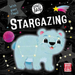 Space Baby: Stargazing - Pat-a-Cake (ISBN: 9781526382818)