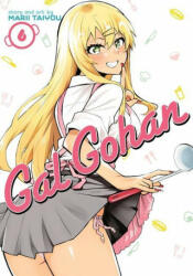 Gal Gohan Vol. 6 - Marii Taiyou (ISBN: 9781645059646)
