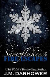 Snowflakes & Fire Escapes - J M Darhower (ISBN: 9781942206101)