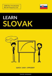 Learn Slovak - Quick / Easy / Efficient - Pinhok Languages (ISBN: 9781090271464)