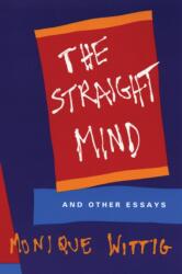 Straight Mind - Monique Wittig (ISBN: 9780807079171)