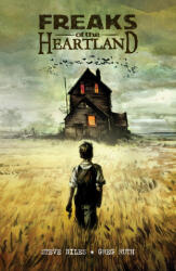 Freaks Of The Heartland - Greg Ruth (ISBN: 9781506722313)