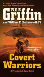 Covert Warriors - W. E. B. Griffin, William E. Butterworth (ISBN: 9780515151268)