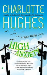 High Anxiety - Charlotte Hughes (ISBN: 9780515147407)