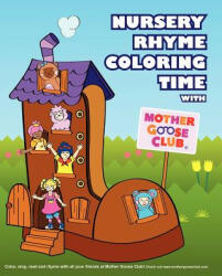 Nursery Rhyme Coloring Time with Mother Goose Club - Sona Jho M Ed, Astrid Riemer (ISBN: 9781451523799)