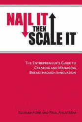 Nail It Then Scale It - Nathan Furr (ISBN: 9780983723608)