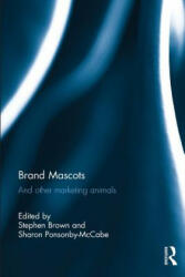 Brand Mascots - Stephen Brown (ISBN: 9781138825079)