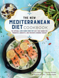New Mediterranean Diet Cookbook - Thomas Delauer, Nicolas Norwitz (ISBN: 9781589239913)