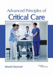 Advanced Principles of Critical Care - Eduardo Raymond (ISBN: 9781632415912)
