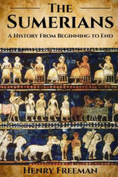 Sumerians - Henry Freeman (ISBN: 9781534611344)