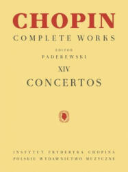 Concertos: Piano Reduction for Two Pianos Chopin Complete Works Vol. XIV - Ignacy Jan Paderewski (ISBN: 9781540097279)