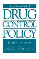 Drug Control Policy - William O. Walker Iii (ISBN: 9780271025605)