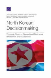 North Korean Decisionmaking - Scott W. Harold, Gian Gentile (ISBN: 9781977405531)