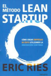 El método Lean Startup - Eric Ries, Javier San Julián (ISBN: 9788423409495)