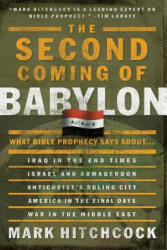 Second Coming of Babylon - Mark Hitchcock (ISBN: 9781590522516)
