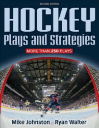 Hockey Plays and Strategies - Johnston Mike, Ryan Walter (ISBN: 9781492562535)