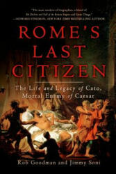 Rome'S Last Citizen - Rob Goodman & Jimmy Soni (2014)