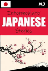 Intermediate Japanese Stories - Lets Speak Japanese (ISBN: 9781706518839)