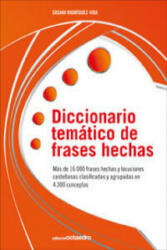 Diccionario temático de frases hechas - Susana Rodríguez-Vida (ISBN: 9788499211633)