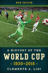 History of the World Cup - Clemente A. Lisi (ISBN: 9781538108321)